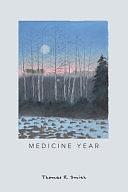 Medicine Year by Thomas R. Smith