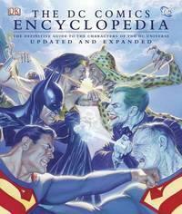 The DC Comics Encyclopedia by Phil Jimenez, Robert Greenberger, Daniel Wallace, Scott Beatty