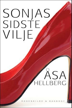 Sonjas sidste vilje by Åsa Hellberg