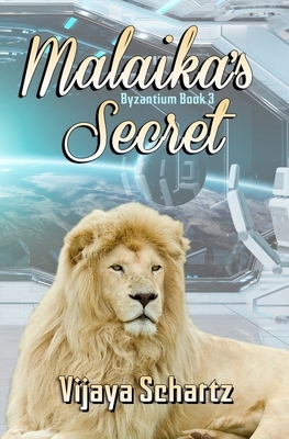 Malaika's Secret by Vijaya Schartz