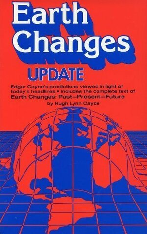 Earth Changes Update by Hugh Lynn Cayce, Past Earth Changes
