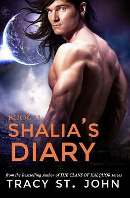 Shalia's Diary Book 11 by Tracy St. John