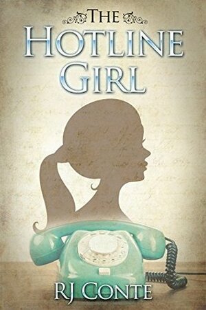 The Hotline Girl by R.J. Conte