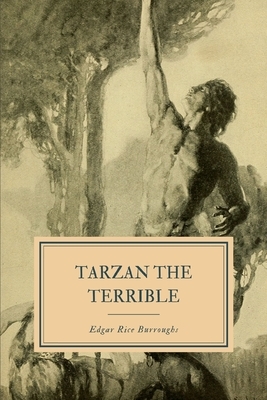 Tarzan the Terrible by Edgar Rice Burroughs