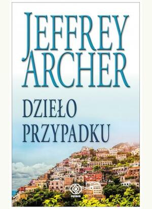 Dzieło przypadku by Jeffrey Archer