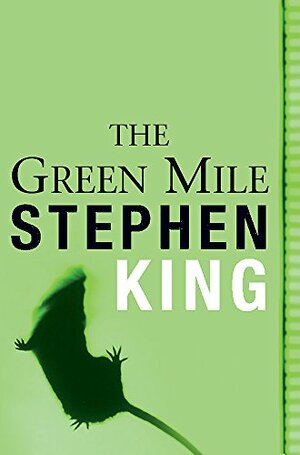 The Green Mile by Stephen King