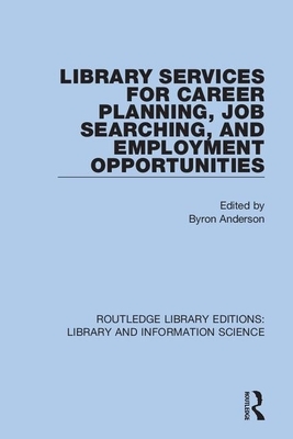 Library Services for Career Planning, Job Searching, and Employment Opportunities by 