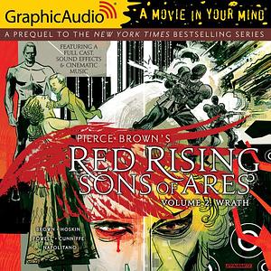 Red Rising: Sons of Ares, Vol. 2: Wrath by Rik Hoskin, Eli Powell, Pierce Brown