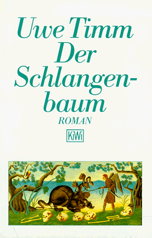 Der Schlangenbaum by Uwe Timm