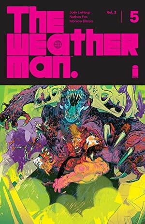 The Weatherman Vol. 2 #5 by Jody LeHeup, Nathan Fox