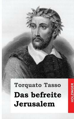 Das befreite Jerusalem by Torquato Tasso