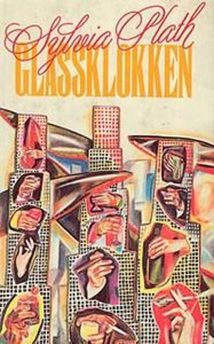 Glassklokken by Sylvia Plath