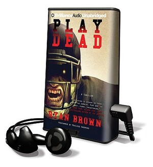 Play Dead by Ryan Brown