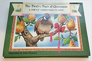 The Twelve Days of Christmas by John Patience