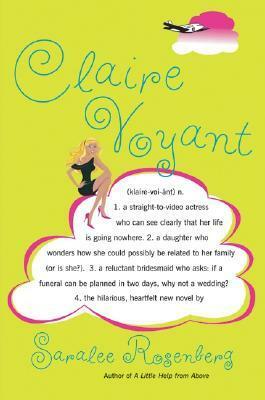 Claire Voyant by Saralee Rosenberg