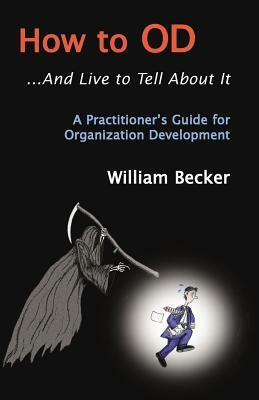 How to Od... and Live to Tell about It by William Becker