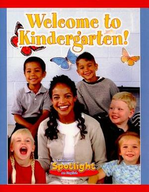 Welcome to Kindergarten! by Amy White