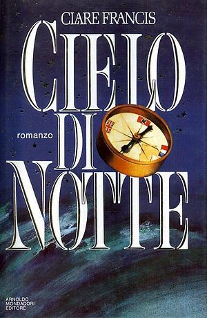 Cielo di notte by Clare Francis