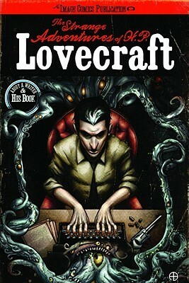 The Strange Adventures of H.P. Lovecraft, Volume 1 by Mac Carter, Tony Salmons