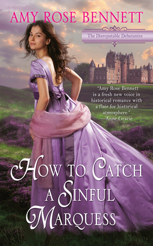 How to Catch a Sinful Marquess by Amy Rose Bennett