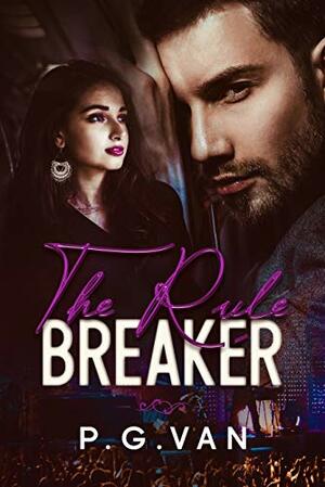 The Rule Breaker by P.G. Van