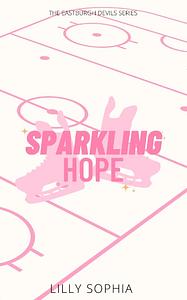 Sparkling Hope by Lilly Sophia