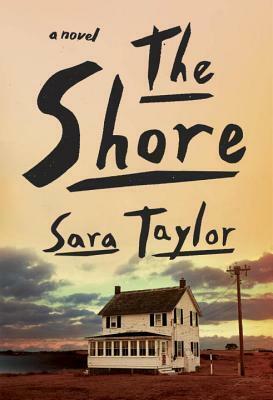 The Shore by Sara Taylor