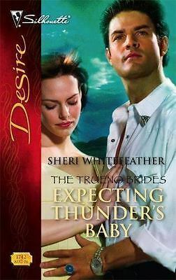 Expecting Thunder's Baby by Sheri Whitefeather