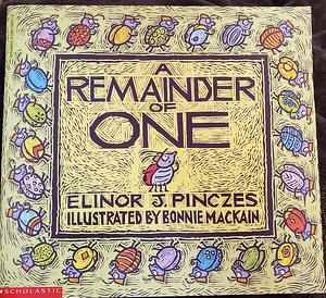 A Remainder of One by Bonnie Mackain, Elinor J. Pinczes