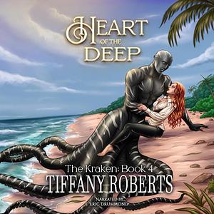 Heart of the Deep by Tiffany Roberts