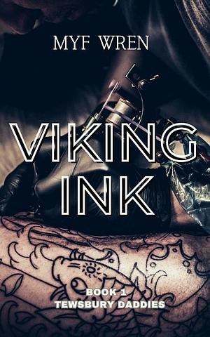 Viking Ink by Myf Wren