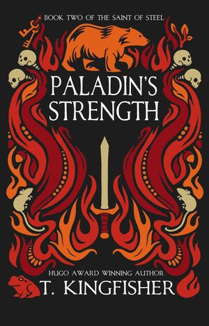 Paladin's Strength by T. Kingfisher