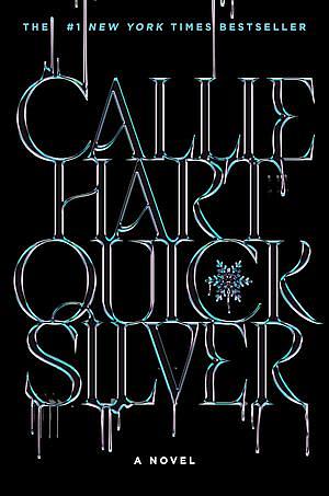 Quicksilver  by Callie Hart