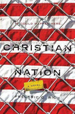 Christian Nation by Frederic C. Rich