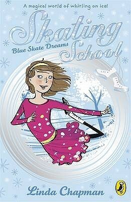 Blue Skate Dreams by Linda Chapman
