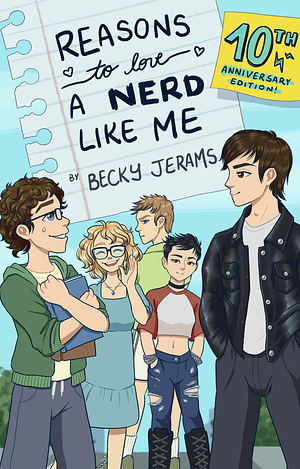 Reasons to Love a Nerd Like Me by Becky Jerams