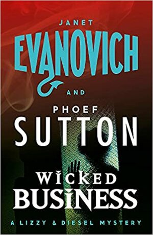 Wicked Business by Janet Evanovich