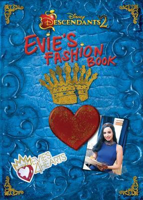 Descendants 2: Evie's Fashion Book by Disney Book Group