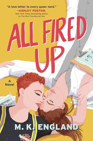 All Fired Up by M.K. England