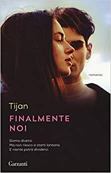 Finalmente noi by Tijan