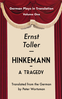Hinkemann: A Tragedy by Ernst Toller
