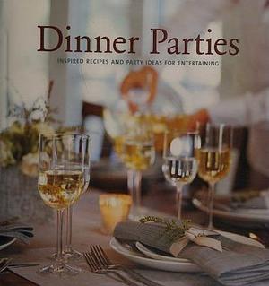 Dinner Parties by Georgeanne Brennan