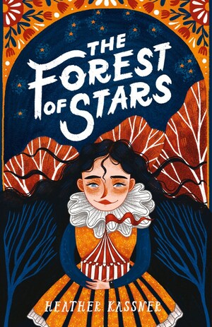 The Forest of Stars by Heather Kassner