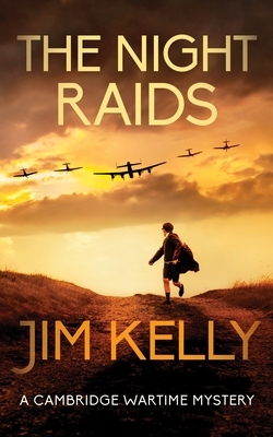 The Night Raids by Jim Kelly