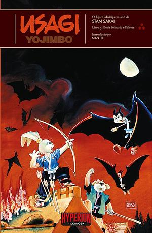 Usagi Yojimbo - Livro 5: Bode Solitário e Filhote by Stan Sakai