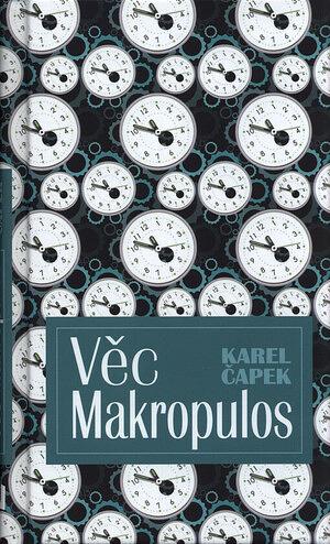 Věc Makropulos by Karel Čapek