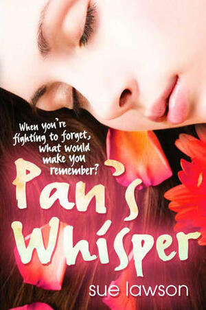 Pan's Whisper by Sue Lawson