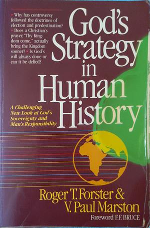 God's strategy in human history by F.F. Bruce, Roger Forster, V. Paul Marston