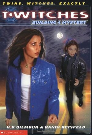 Building a Mystery by Randi Reisfeld, H.B. Gilmour