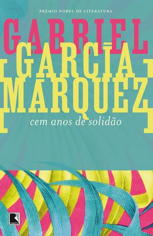 Cem Anos de Solidão by Gabriel García Márquez